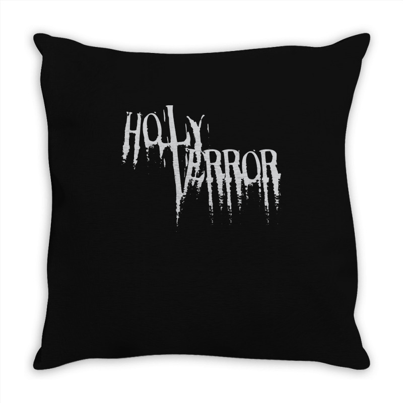 Terror Holy Terror Throw Pillow | Artistshot