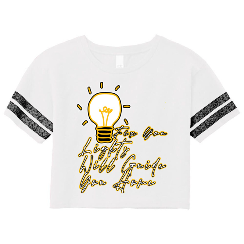 Fix You Lights Will Guide You Home, And I Will Try I Never Give Up Scorecard Crop Tee by cm-arts | Artistshot