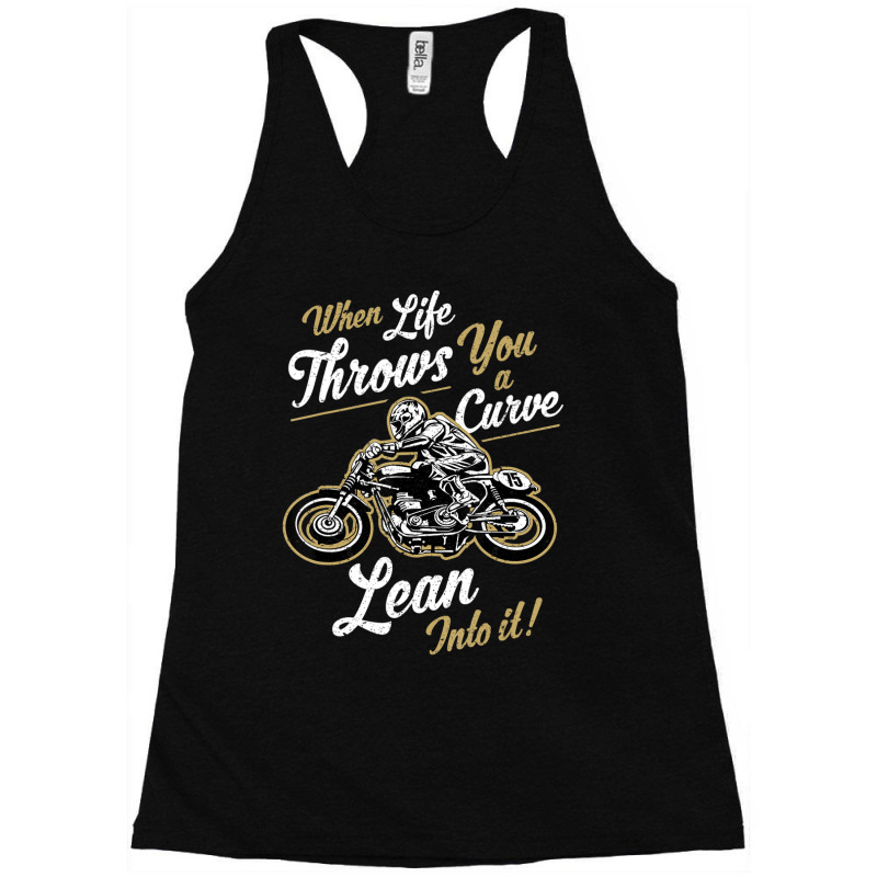 Biker Quotes Sarcastic Motorcycle Rider Racerback Tank by cm-arts | Artistshot