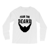 Fear The Beard Shirt Long Sleeve Shirts | Artistshot