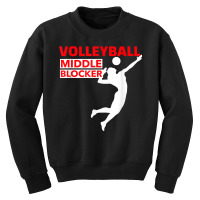 Volleyball Sport Middle Blocker Position T Shirt Youth Sweatshirt | Artistshot