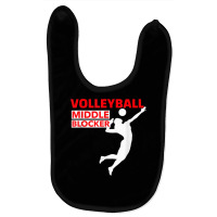 Volleyball Sport Middle Blocker Position T Shirt Baby Bibs | Artistshot