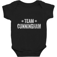 Team Cunningham   Last Name  Cunningham Family Surname T Shirt Baby Bodysuit | Artistshot