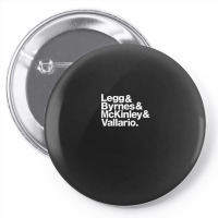 Legg & Byrnes & Mckinley & Vallario 1 Pin-back Button | Artistshot