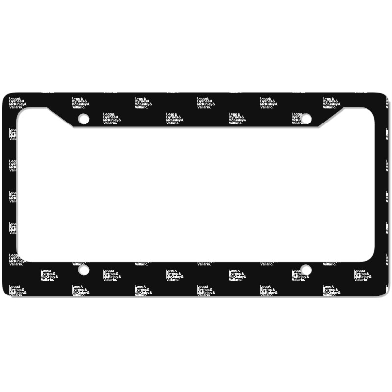 Legg & Byrnes & Mckinley & Vallario 1 License Plate Frame by CarlosMurillo | Artistshot