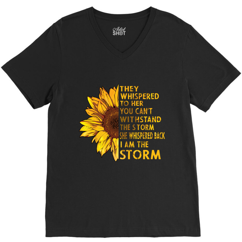 They Whispered To Her You Cannot Withstand The Flower V-neck Tee | Artistshot