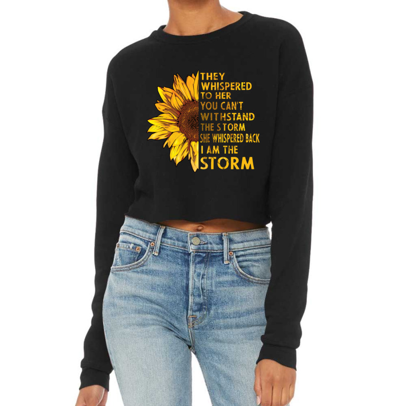 They Whispered To Her You Cannot Withstand The Flower Cropped Sweater by cm-arts | Artistshot