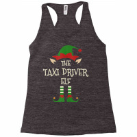 Taxi Driver Elf Funny Family Christmas Matching Group Xmas Tank Top Racerback Tank | Artistshot