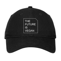 The Future Is Vegan Adjustable Cap | Artistshot