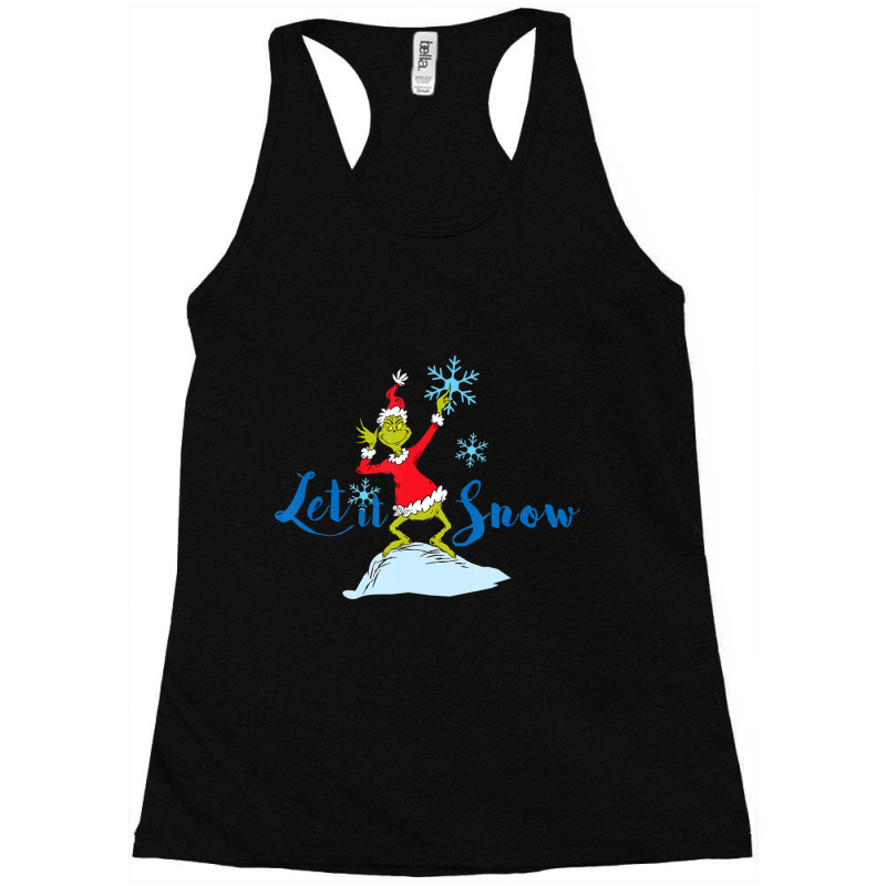 Dr. Seuss Grinch Let It Snow Racerback Tank by cm-arts | Artistshot