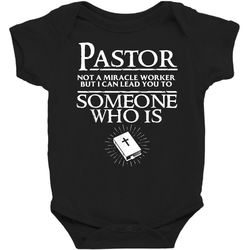 Funny Pastor Gift For Men Cool Christian Church Appreciation T Shirt Baby Bodysuit by cm-arts | Artistshot