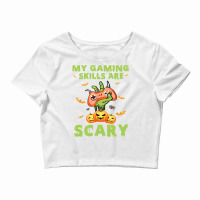 My Gaming Skills Are Scary Fun Halloween Game Lover Costume Crop Top | Artistshot