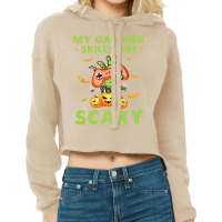 My Gaming Skills Are Scary Fun Halloween Game Lover Costume Cropped Hoodie | Artistshot