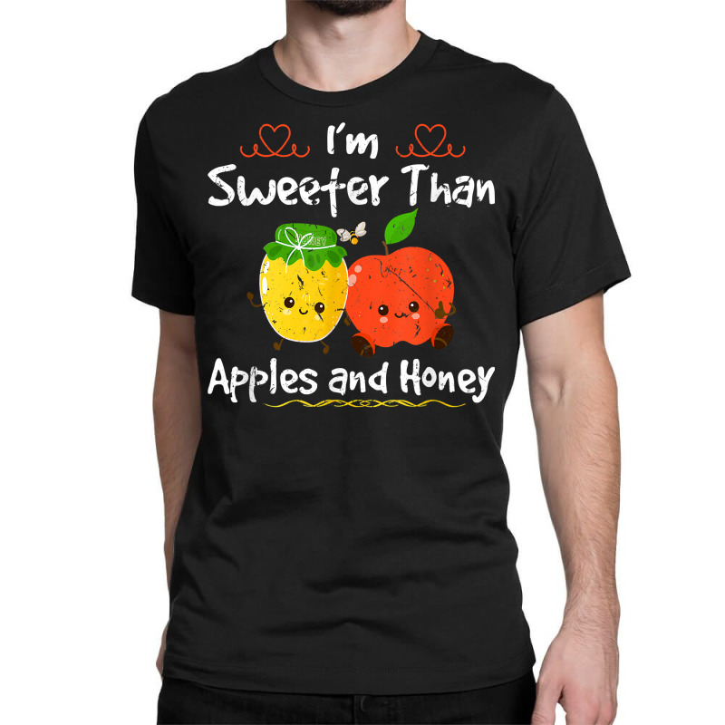 Sweeter Than Apples Honey Jewish Jew Hanukkah Rosh Hashanah T Shirt Classic T-shirt | Artistshot