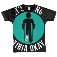 Broken Leg It's Going Tibia Okay Get Well Soon Graphic Youth T-shirt | Artistshot