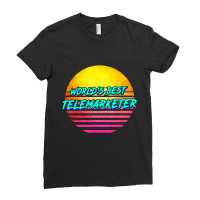 Telemarketing Worlds Best Telemarketer Ladies Fitted T-shirt | Artistshot