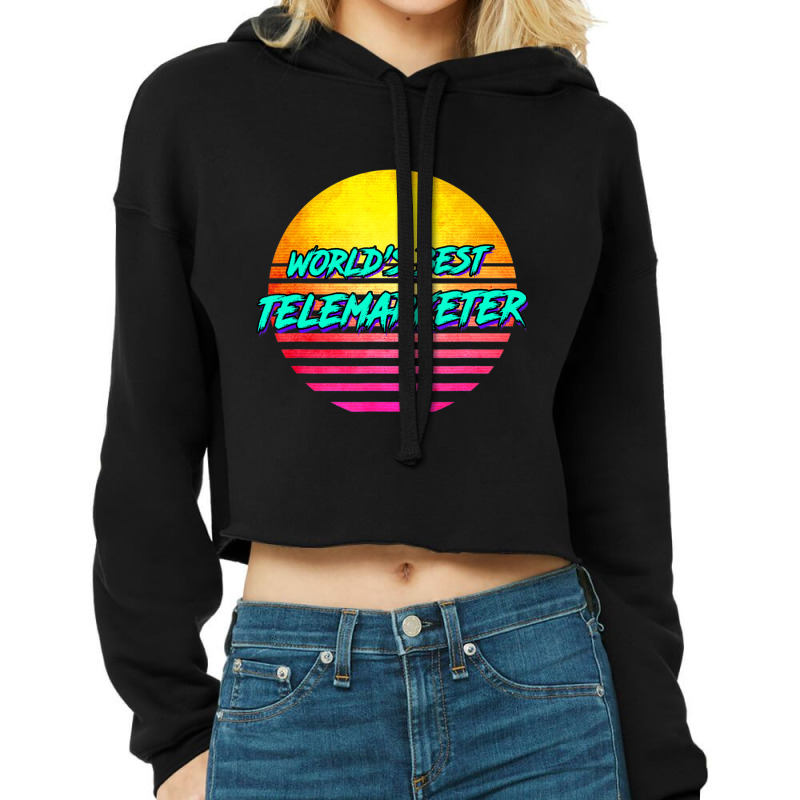 Telemarketing Worlds Best Telemarketer Cropped Hoodie by cm-arts | Artistshot