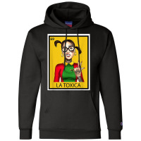 Mexican La Tóxica Lottery Card Funny Tattoos Girls Vintage T Shirt Champion Hoodie | Artistshot