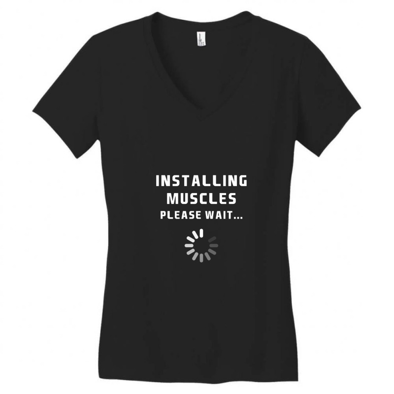 Installing Muscles... Please Wait Women's V-Neck T-Shirt by JamesTrichell | Artistshot