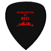 Manchester Is Red United Shield S Patch | Artistshot