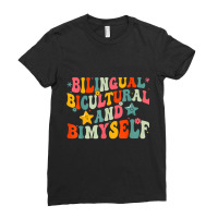 Funny Bilingual Bicultural And Bimyself T Shirt Ladies Fitted T-shirt | Artistshot