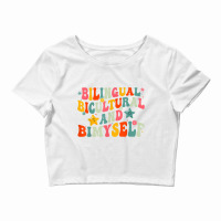 Funny Bilingual Bicultural And Bimyself T Shirt Crop Top | Artistshot