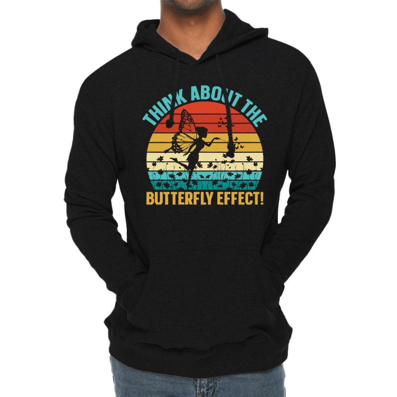 Butterfly Lover Gifts Retro Vintage Style Think About The Butterfly Ef Lightweight Hoodie by troglemother | Artistshot