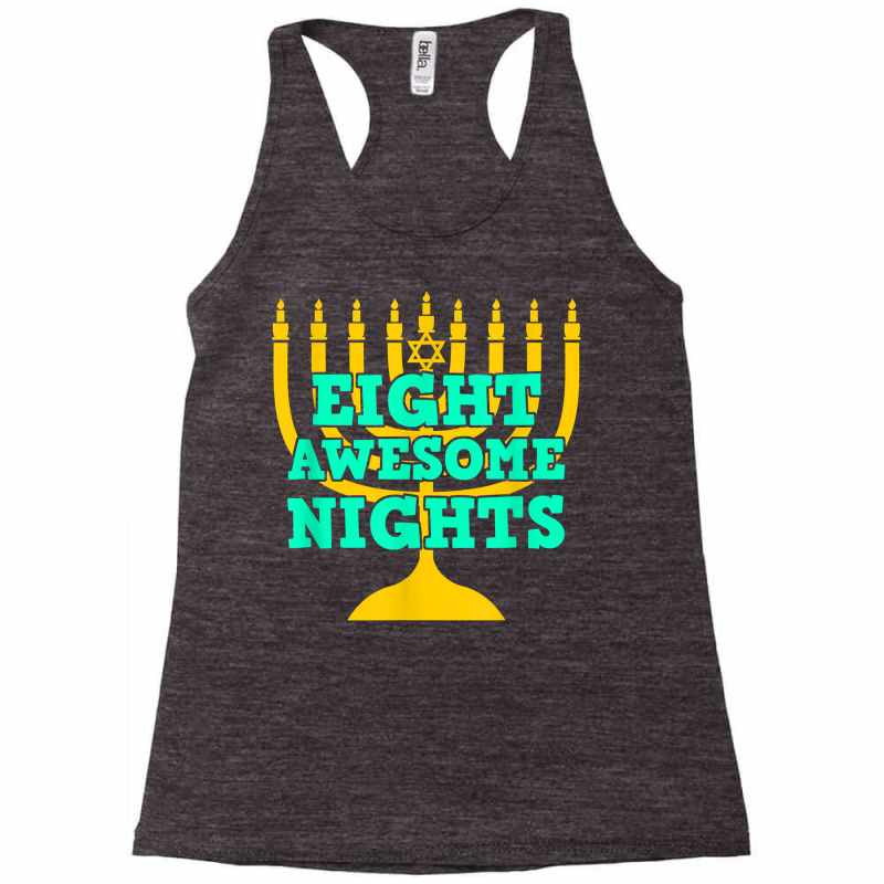 Eight Awesome Nights Jewish Hanukkah Jew Family Graphic T Shirt Racerback Tank by cm-arts | Artistshot