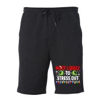 Most Likely To Stress Out I Matching Christmas T Shirt Fleece Short | Artistshot