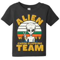 Storm Area 51 Alien Cheek Clapping Team Baby Tee | Artistshot