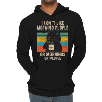 I Hate Morning People And Mornings And People Coffee Cat Premium Lightweight Hoodie | Artistshot