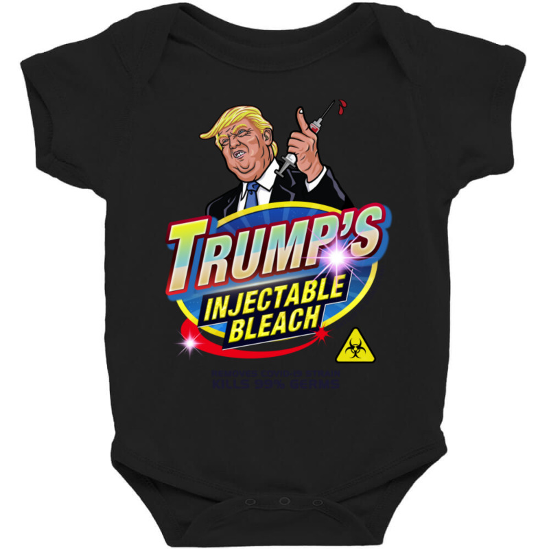 Trump's Injectable Bleach Baby Bodysuit | Artistshot