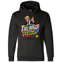 Trump's Injectable Bleach Champion Hoodie | Artistshot