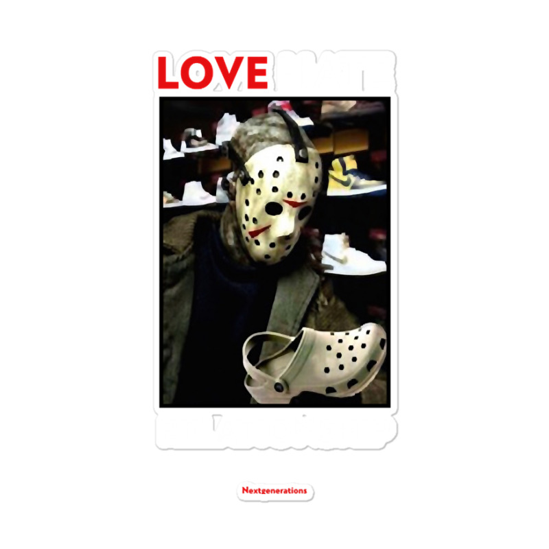 Love Crocs Hate Crocs Jason Sticker | Artistshot