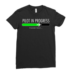 pilot in progress pilot training flight school gift Ladies Fitted T-Shirt | Artistshot