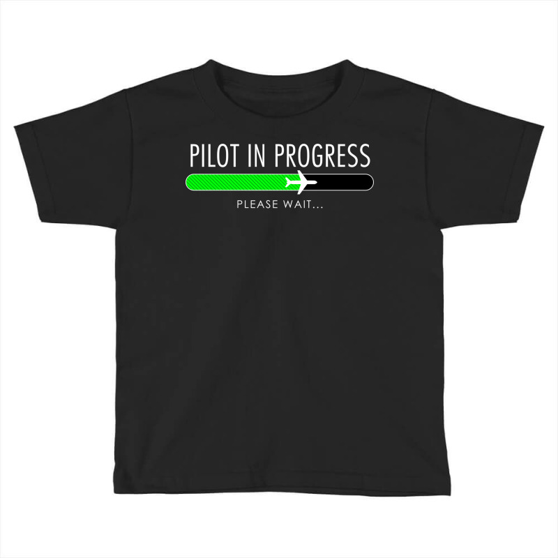 Pilot In Progress Pilot Training Flight School Gift Toddler T-shirt | Artistshot