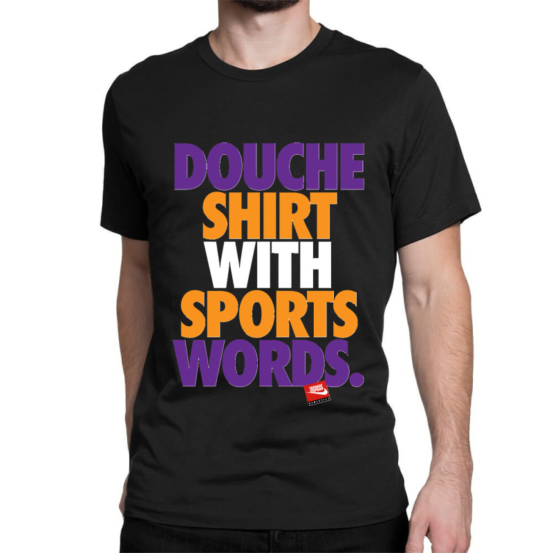 DOUCHE SHIRT WITH SPORTS WORDS Essential T-Shirt for Sale by