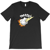 Smash ! Word Smash With Smoke And Orange Star.png T-shirt | Artistshot