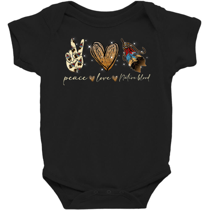 Peace Love Native Blood Native American Baby Bodysuit by August | Artistshot