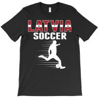 Latvia Soccer Lovers Jersey   Proud Latvian Football Fans T Shirt T-shirt | Artistshot