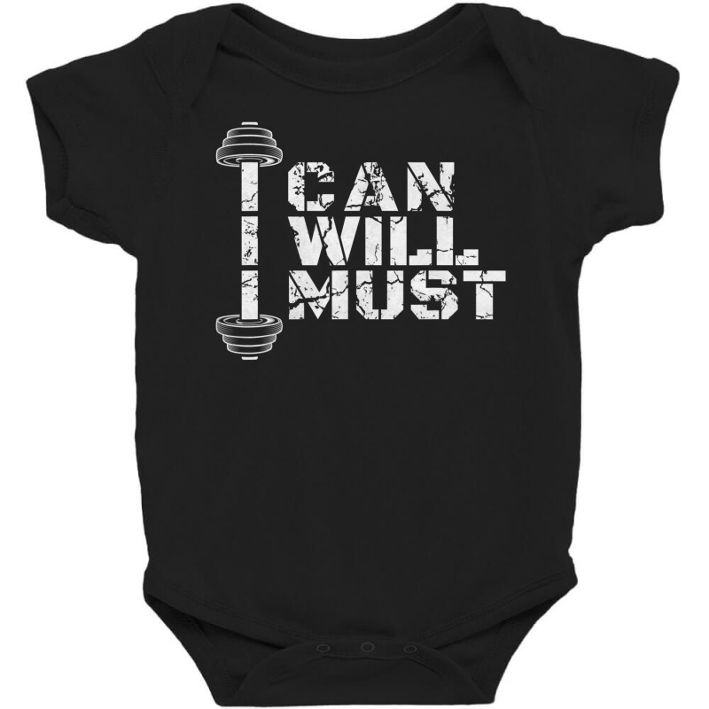 I Can. I Will. I Must. Success Motivational Workout Baby Bodysuit | Artistshot