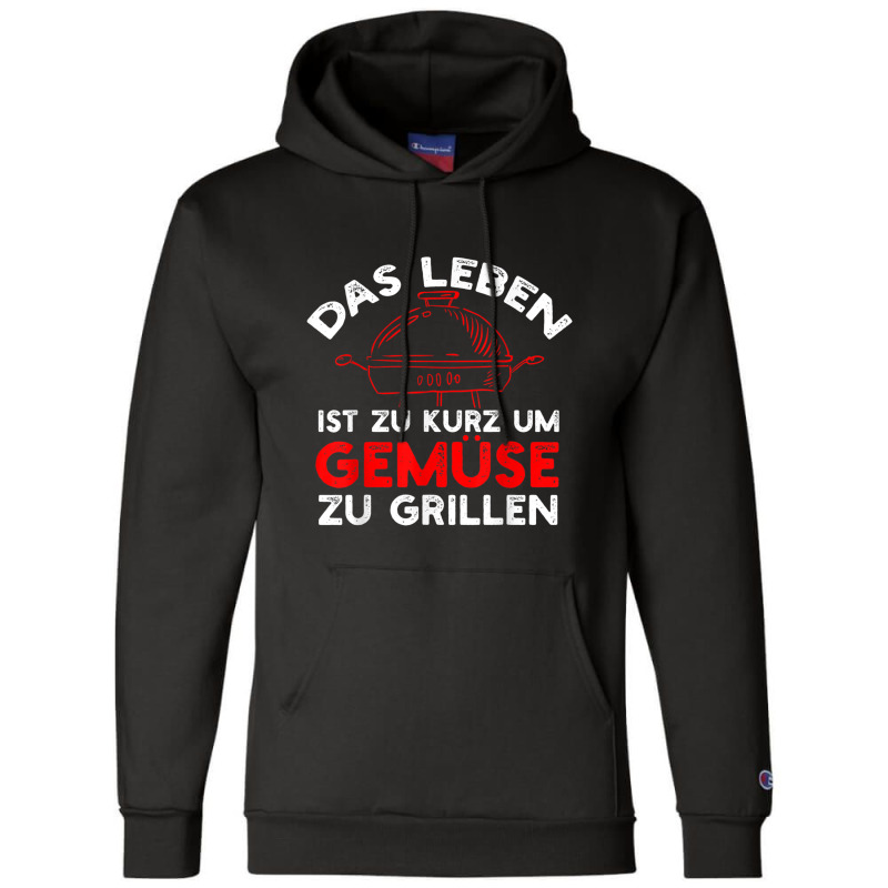 Men's With German Text Das Leben Ist Zu Kurz Um Gemüü [german Langua Champion Hoodie | Artistshot