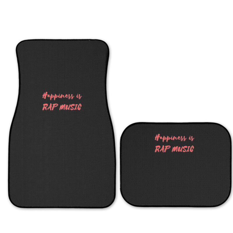 Happiness Is Rap Music Full Set Car Mats | Artistshot