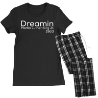 Dreamin' Mlk Martin Luther King Jr 1963 Women's Pajamas Set | Artistshot