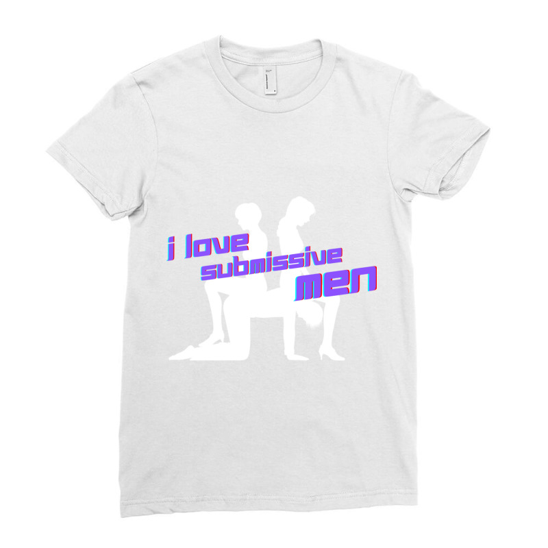 I Love Submissive Men Ladies Fitted T-Shirt by cm-arts | Artistshot