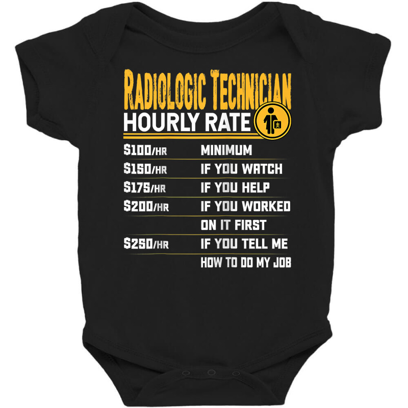 Radiologic Technician Hourly Rate Radiology Tech Radiologist Raglan Ba Baby Bodysuit by cm-arts | Artistshot