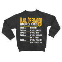 Rail Operator Hourly Rate   Funny Railway Operator Raglan Baseball Tee Toddler Sweatshirt | Artistshot