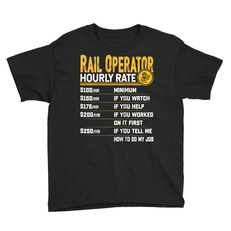 Rail Operator Hourly Rate   Funny Railway Operator Raglan Baseball Tee Youth Tee | Artistshot