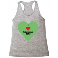 I Love Submissive Men             (7) Racerback Tank | Artistshot