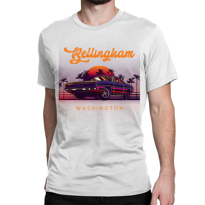 Bellingham Washington Retro Vintage 80s 90s Muscle Cars Retrowave Aest Classic T-shirt | Artistshot